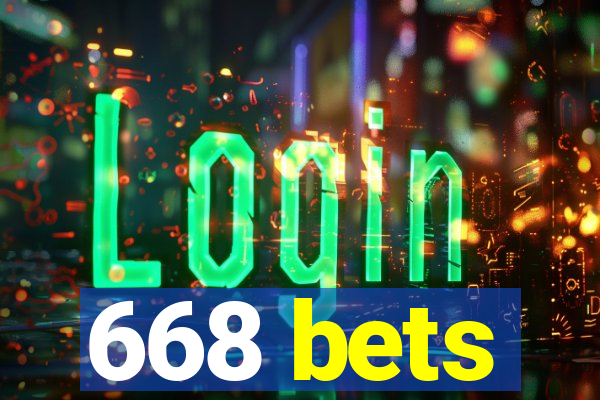 668 bets